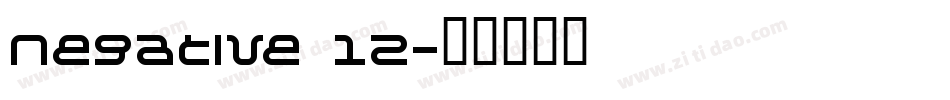 Negative 12字体转换